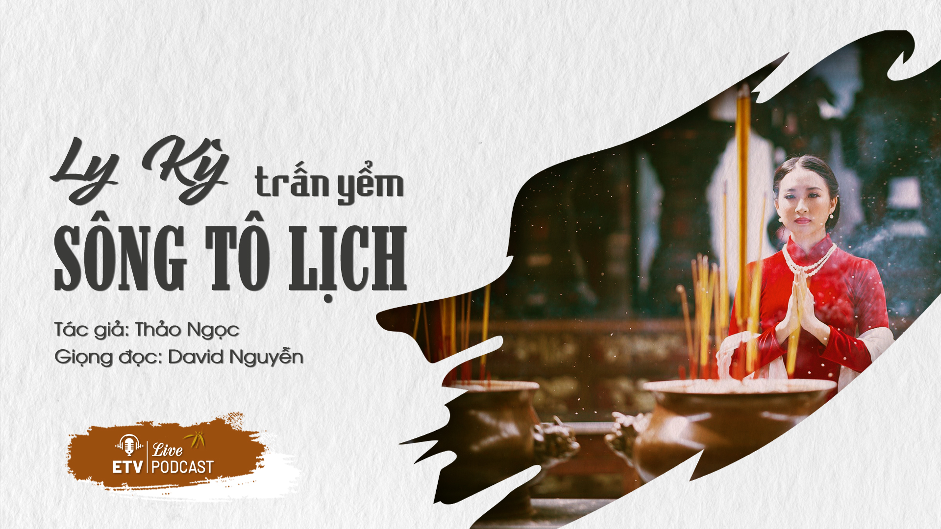 Ly kỳ trấn yểm sông Tô Lịch | ETV Podcast