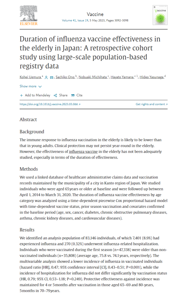 Uemura K, Ono S, Michihata N, Yamana H, Yasunaga H. Thời gian hiệu lực của vaccine cúm ở người cao tuổi tại Nhật Bản: Nghiên cứu đoàn hệ hồi cứu sử dụng dữ liệu đăng ký của một lượng lớn người dân. Vaccine. 05/05/2023; 41(19):3092-3098. doi: 10.1016/j.vaccine.2023.03.066. Epub 04/10/2023. PMID: 37045684.