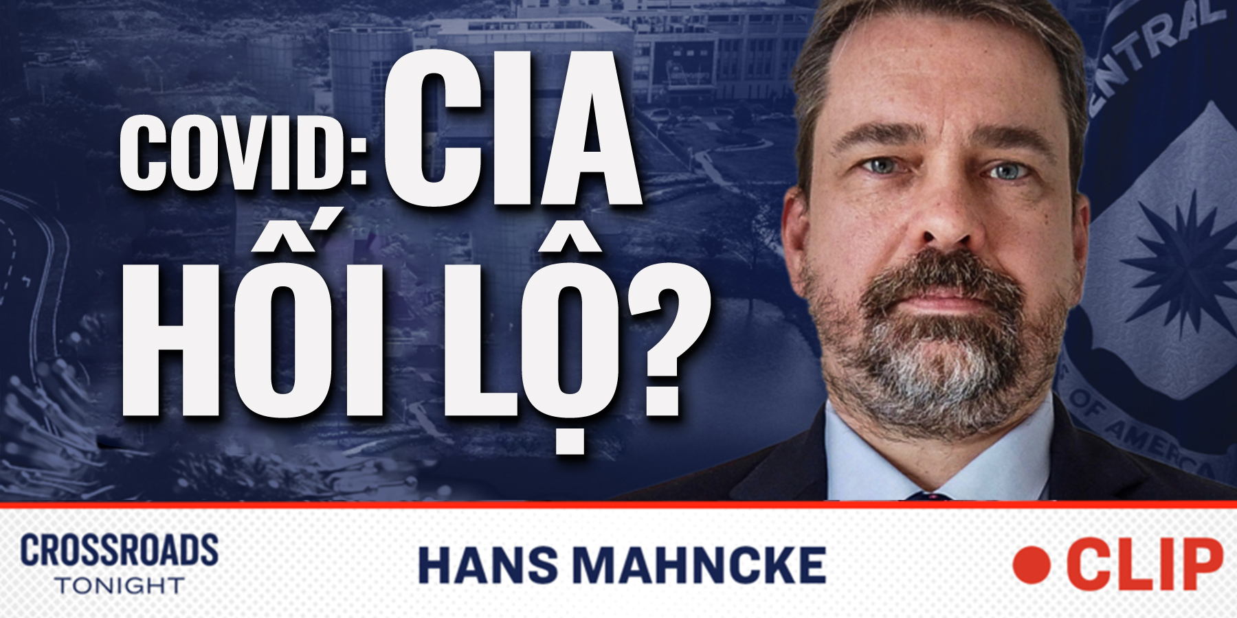 CIA bị cáo buộc đã hối lộ các nhà khoa học nghiên cứu về nguồn gốc COVID-19