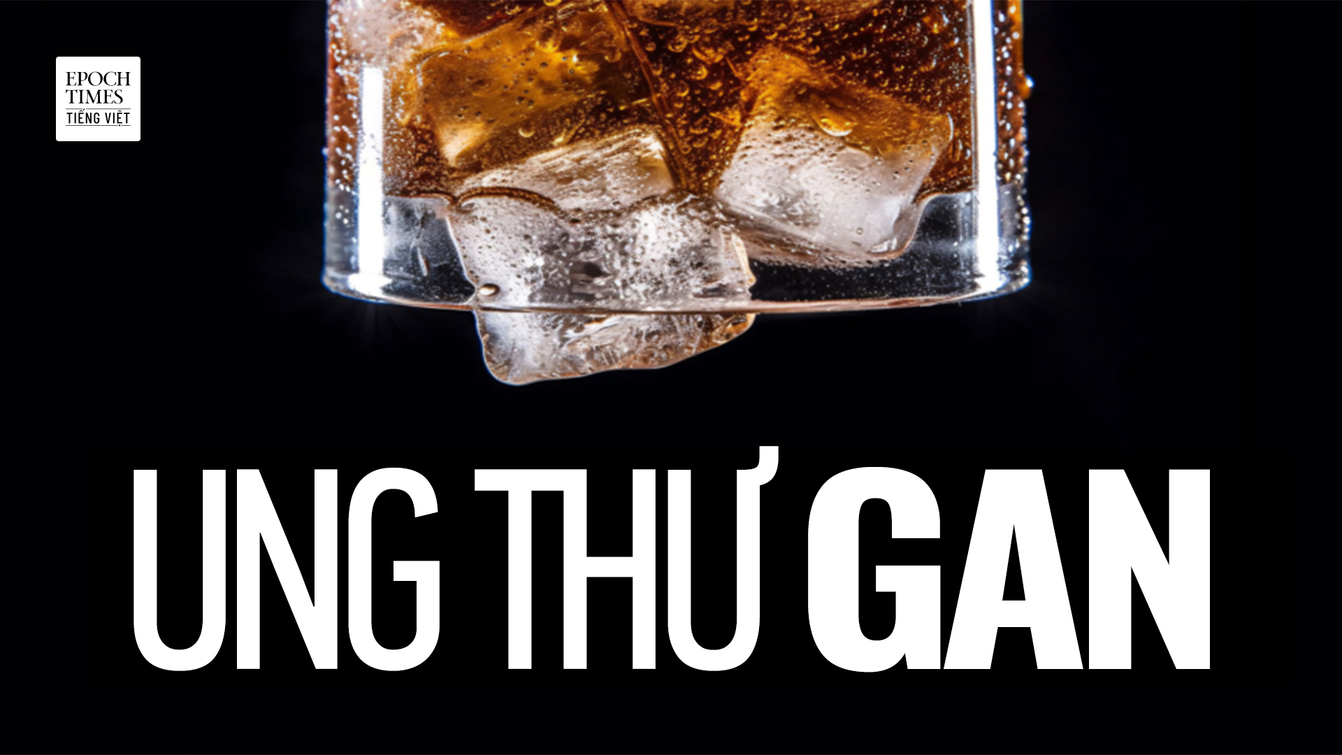 Nghiên cứu: Những người uống soda hàng ngày có nguy cơ ung thư gan cao hơn 85%