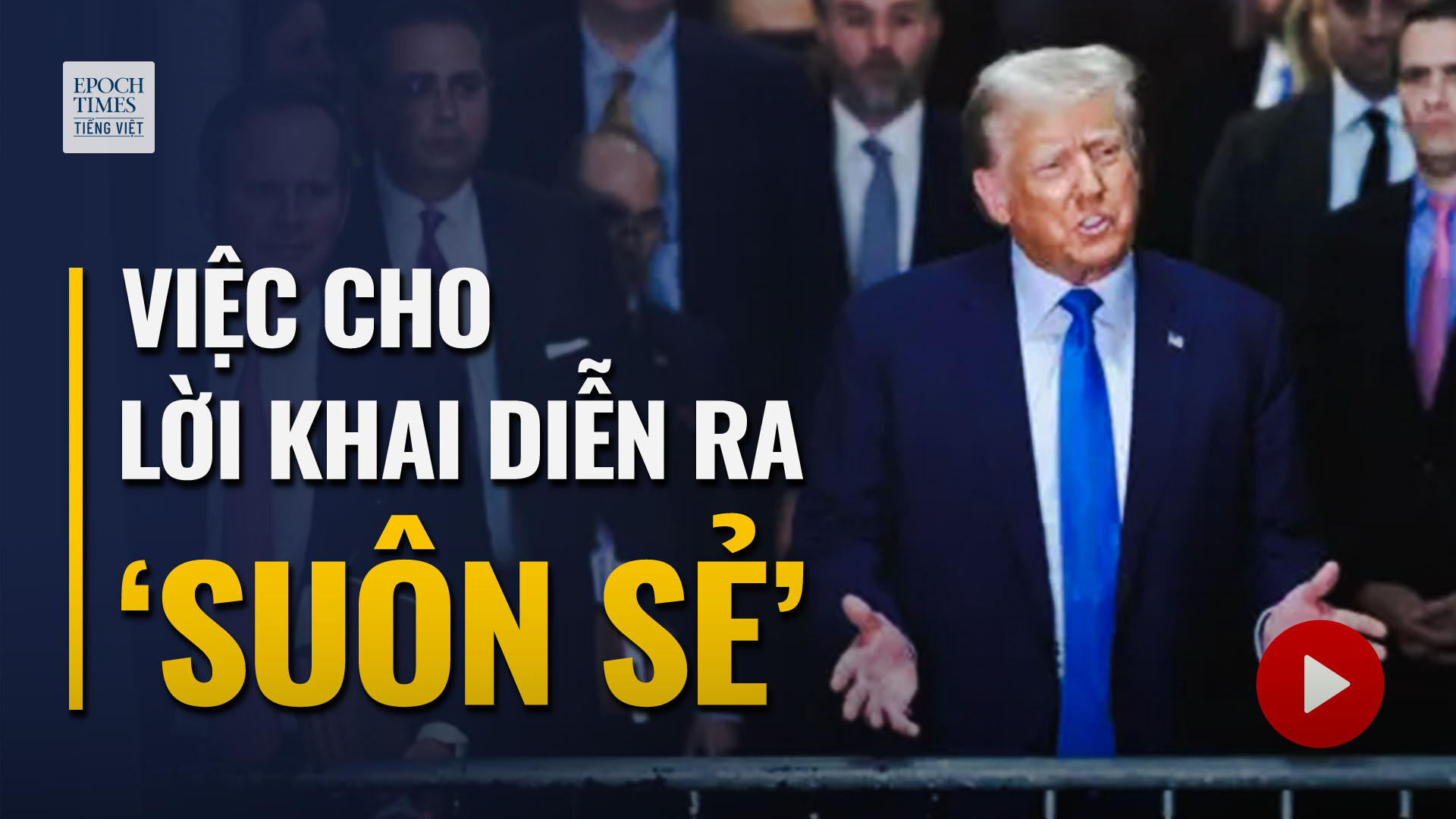 Cựu TT Trump: Buổi lấy lời khai ‘diễn ra suôn sẻ,’ gọi phiên tòa xét xử là một ‘trò lừa đảo’