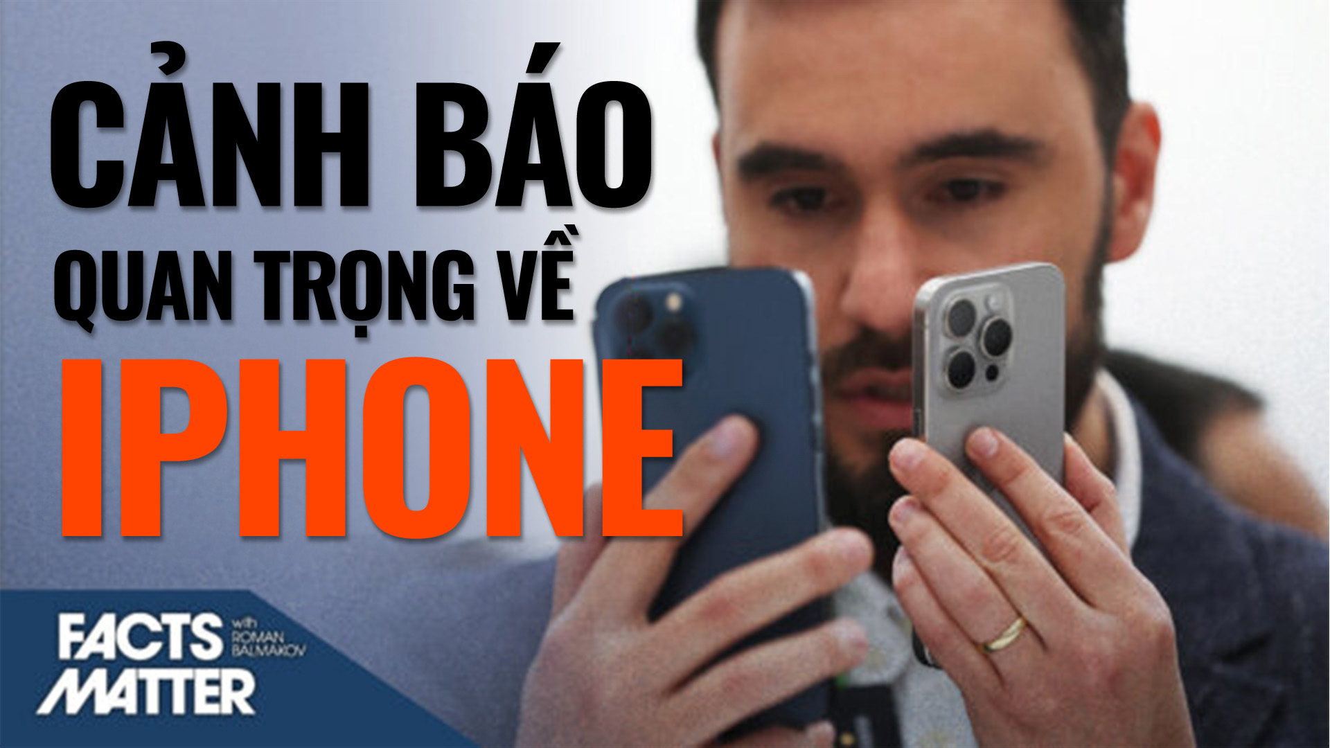 Cảnh sát đưa ra cảnh báo quan trọng về iPhone