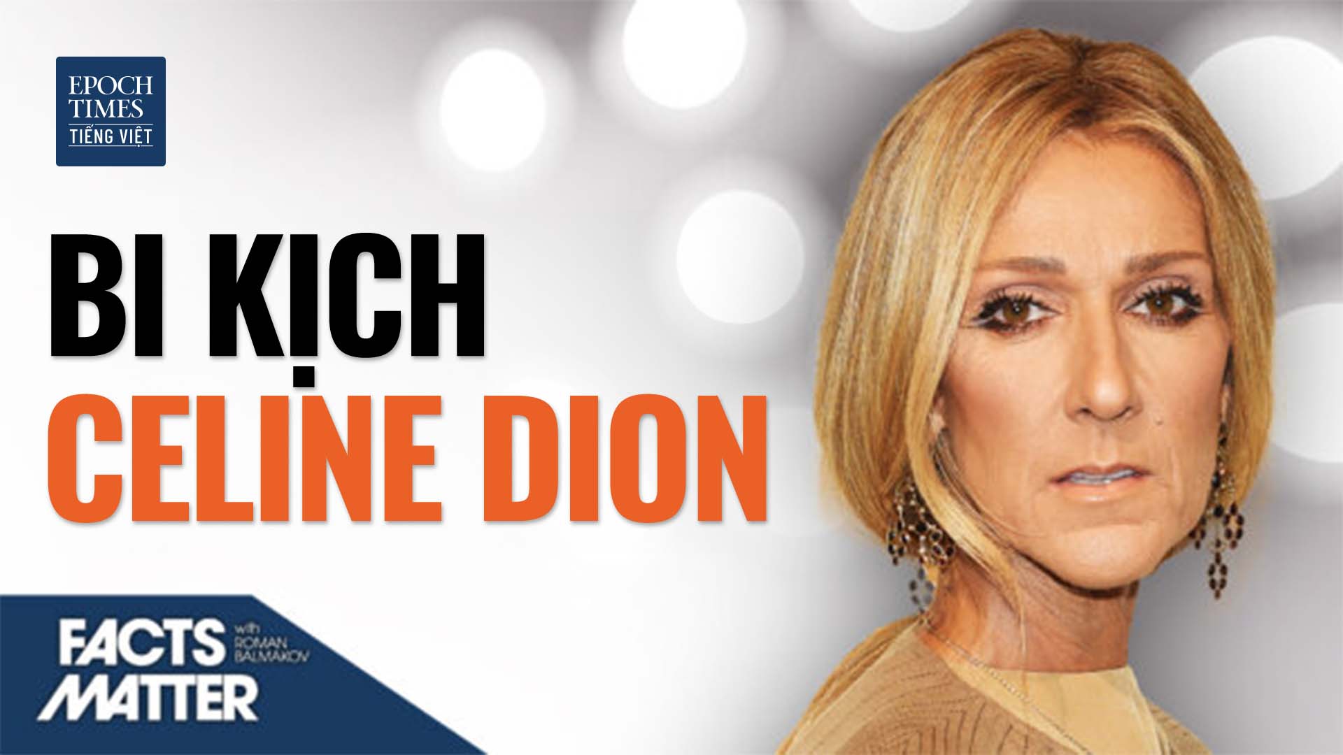 Bi kịch của ca sĩ Celine Dion