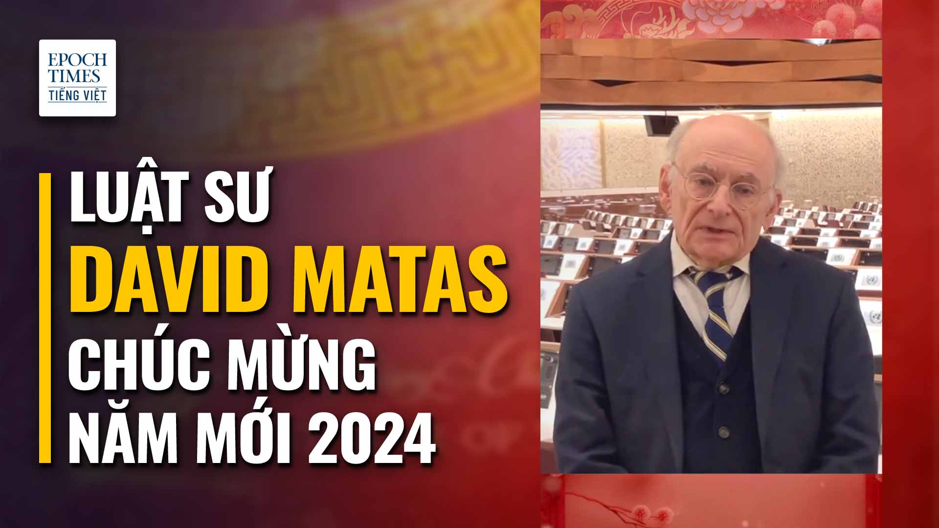 Luật sư David Matas: Cung chúc Xuân Giáp Thìn