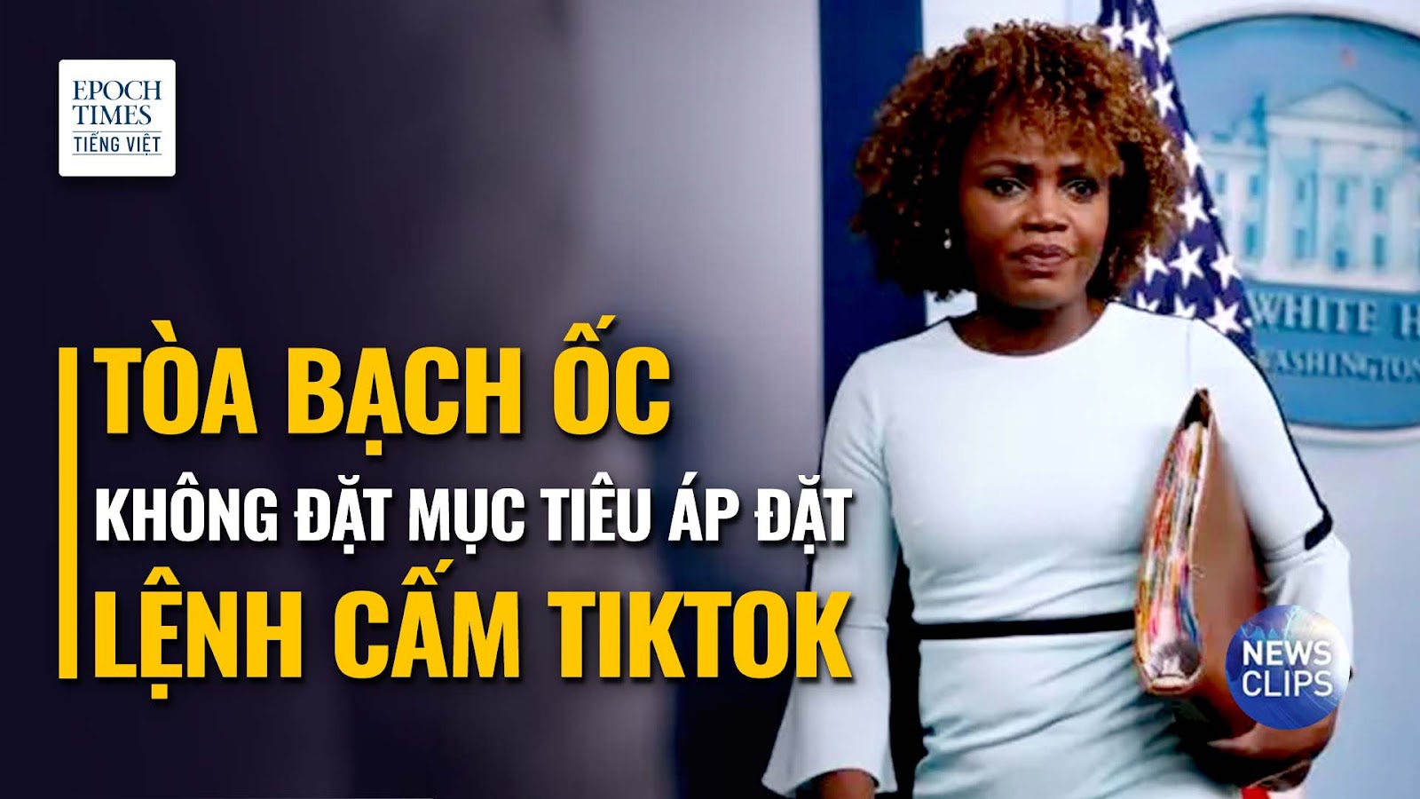 Tòa Bạch Ốc: Mục đích của Luật về TikTok không phải là để cấm nền tảng này
