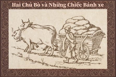 Truyện ngụ ngôn Aesop: Hai Chú Bò và Những Chiếc Bánh xe